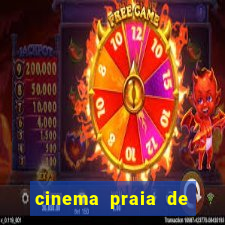 cinema praia de belas shopping